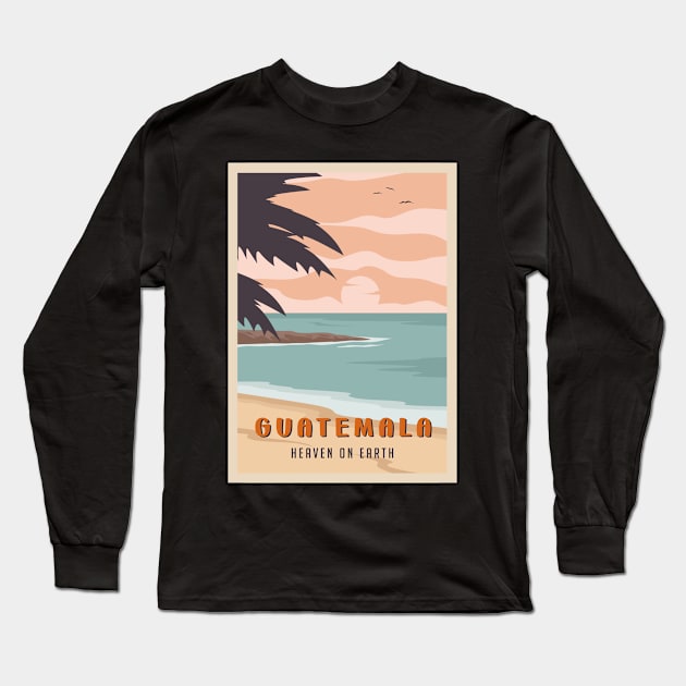 Guatemala travel destination poster Long Sleeve T-Shirt by NeedsFulfilled